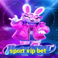 sport vip bet